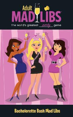 Bachelorette Bash Mad Libs(English, Paperback, Price Roger)