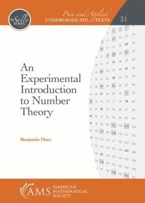 An Experimental Introduction to Number Theory(English, Hardcover, Hutz Benjamin)