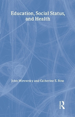 Education, Social Status, and Health(English, Hardcover, Mirowsky John)