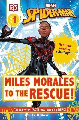 Marvel Spider-Man: Miles Morales to the Rescue!(English, Paperback, Fentiman David)