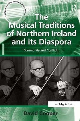 The Musical Traditions of Northern Ireland and its Diaspora(English, Paperback, Cooper David)