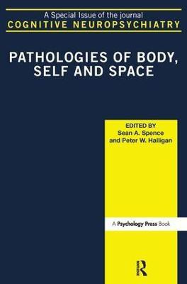 Pathologies of Body, Self and Space(English, Paperback, unknown)