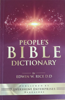 English People's Bible Dictionary of the Bible By Edwin W. Rice D.D  - English People's Bible Dictionary(Paperback, Edwin W. Rice D.D)
