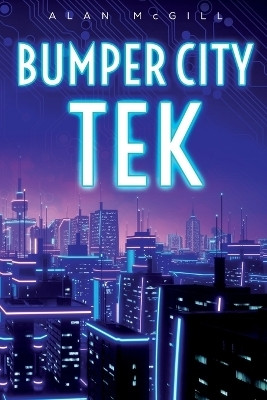 Bumper City TEK(English, Paperback, McGill Alan)