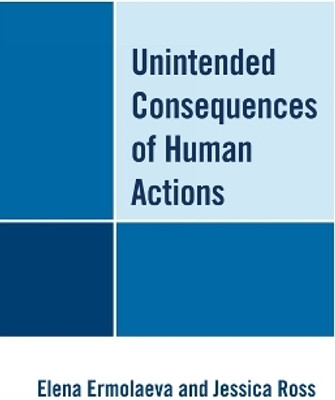 Unintended Consequences of Human Actions(English, Paperback, Ermolaeva Elena)