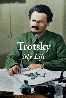 My Life(English, Paperback, Leon Trotsky)