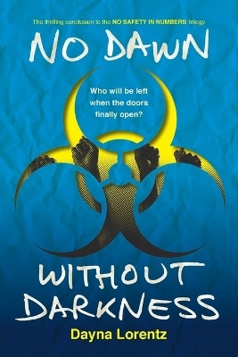 No Dawn without Darkness(English, Paperback, Lorentz Dayna)