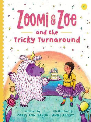 Zoomi and Zoe and the Tricky Turnaround(English, Hardcover, Haydu Corey Ann)