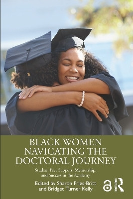 Black Women Navigating the Doctoral Journey(English, Paperback, unknown)