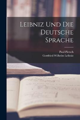 Leibniz Und Die Deutsche Sprache(German, Paperback, Leibniz Gottfried Wilhelm)