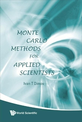 Monte Carlo Methods For Applied Scientists(English, Hardcover, Dimov Ivan Tomov)