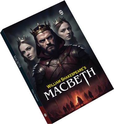 Macbeth (Paperback) : Classic English Drama, Famous Shakespeare Tragedy, Timeless Tale of Ambition and Downfall, Iconic World Literature, Must-Read Literary Masterpiece(Paperback, William Shakespeare)