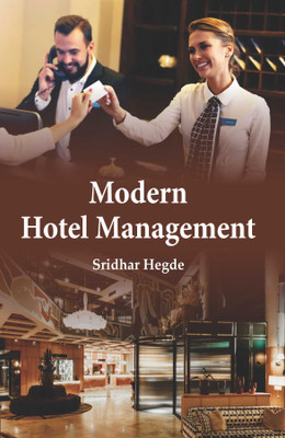 Modern Hotel Management  - Modern Hotel Management(Hardcover, Sridhar Hegde)