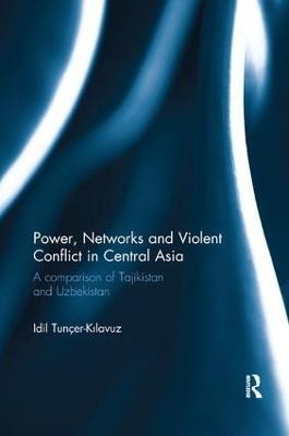 Power, Networks and Violent Conflict in Central Asia(English, Paperback, Tuncer-Kilavuz Idil)