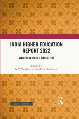 India Higher Education Report 2022(Hardcover, Varghese, N.V. Sabharwal, Nidhi)