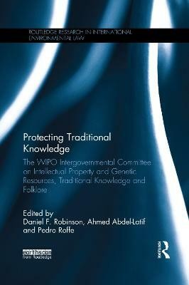 Protecting Traditional Knowledge(English, Paperback, unknown)