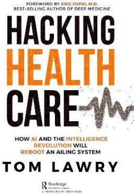 Hacking Healthcare(English, Hardcover, Lawry Tom)