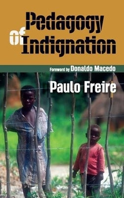 Pedagogy of Indignation(English, Hardcover, Freire Paulo)