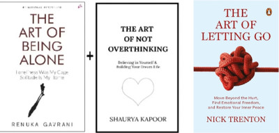 Art of being alone+Art of not overthinking+Art of letting go(Paperback, Renuka gavrani)