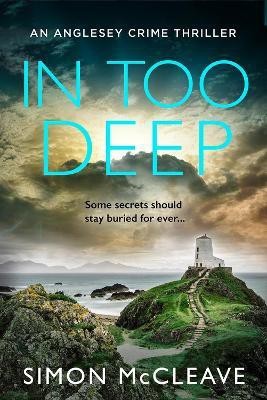 In Too Deep(English, Paperback, McCleave Simon)