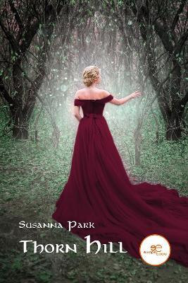 THORN HILL 2023(English, Paperback, Park Susanna)
