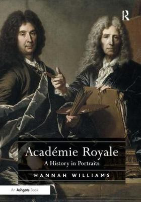 Academie Royale(English, Hardcover, Williams Hannah)
