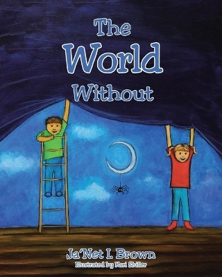 The World Without(English, Paperback, Brown Ja'net I)