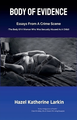 Body of Evidence(English, Paperback, Larkin Hazel Katherine)