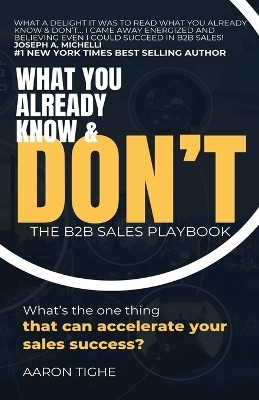 What You Already Know & Don't...(English, Paperback, Tighe Aaron)