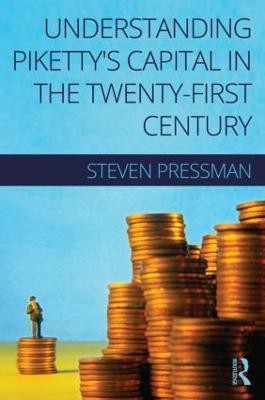 Understanding Piketty's Capital in the Twenty-First Century(English, Paperback, Pressman Steven)