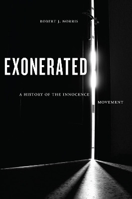 Exonerated(English, Paperback, Norris Robert J.)