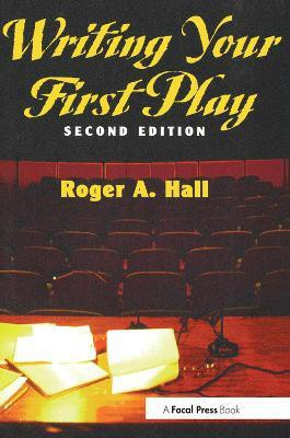 Writing Your First Play(English, Paperback, Hall Roger)