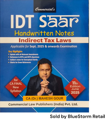 IDT Saar Handwritten Notes - Indirect Tax Laws for CA Final (New Syllabus) | Commercial Law Publishers (India) Pvt. Ltd.(Paperback, CA. (Dr.) Mahesh Gour)
