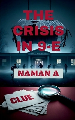 THE CRISIS IN 9-E(English, Paperback, NAMAN A)