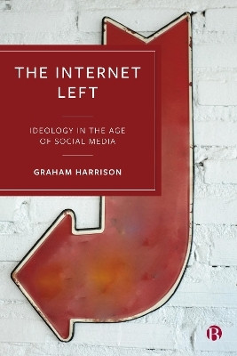 The Internet Left(English, Hardcover, Harrison Graham)