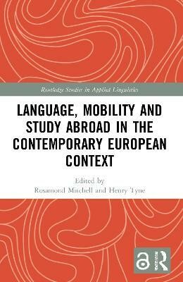 Language, Mobility and Study Abroad in the Contemporary European Context(English, Paperback, unknown)