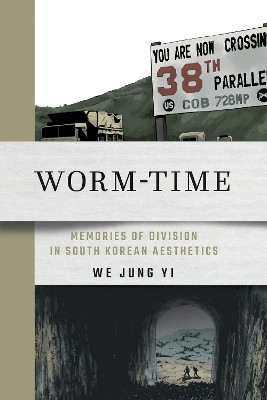 Worm-Time(English, Hardcover, Yi We Jung)