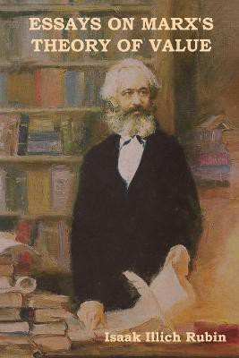 Essays on Marx's Theory of Value(English, Paperback, Rubin Isaak Illich)