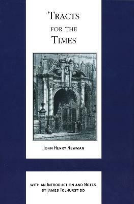 Tracts for the Times(English, Hardcover, Newman John Henry Cardinal)