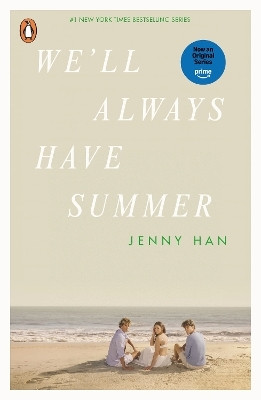 We'll Always Have Summer(English, Paperback, Han Jenny)