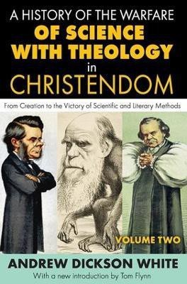 A History of the Warfare of Science with Theology in Christendom(English, Paperback, White Andrew)