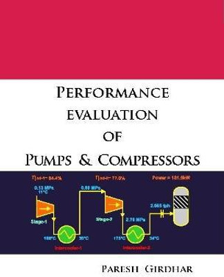 Performance Evaluation of Pumps and Compressors(English, Paperback, Girdhar Paresh)