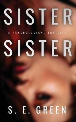 Sister Sister(English, Paperback, Green S E)