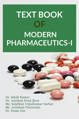 TEXT BOOK OF MODERN PHARMACEUTICS-I(English, Paperback, Dr. Ishab Kumar)
