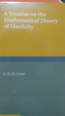 A Treatise on the Mathematical Theory of Elasticity South Asian Edition(English, Paperback, Love A E H)