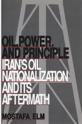 Oil, Power, and Principle(English, Paperback, Elm Mostafa)