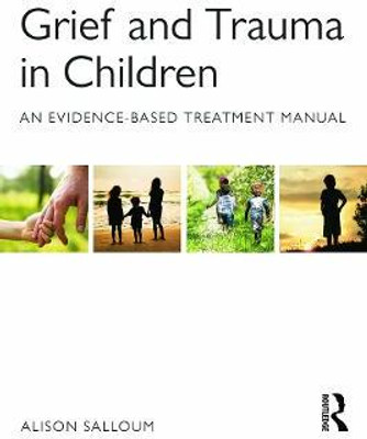 Grief and Trauma in Children(English, Paperback, Salloum Alison)