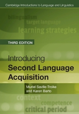 Introducing Second Language Acquisition(English, Paperback, Saville-Troike Muriel)