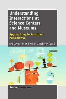 Understanding Interactions at Science Centers and Museums(English, Electronic book text, unknown)