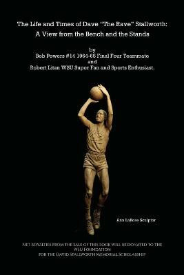 The Life and Times of Dave The Rave Stallworth(English, Paperback, Powers Bob)